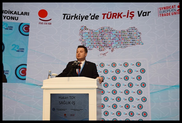 Genel Başkanımız Hakan Toy, Türk-İş Olağan Genel Kurulunda Delegelere Hitap Etti