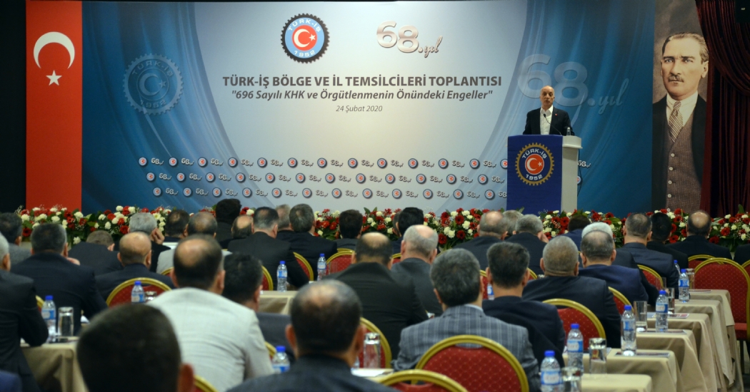 TÜRK-İŞ Bölge Ve İl Temsilcilikleri Toplantısı Ankara’da Gerçekleştirildi